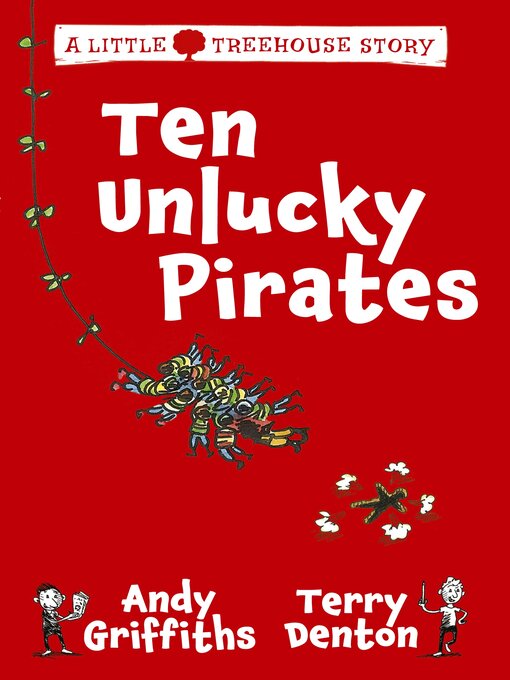Title details for Ten Unlucky Pirates by Andy Griffiths - Wait list